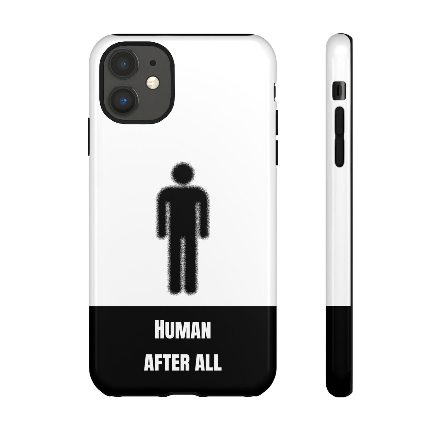 Human After All Tough Phone Case