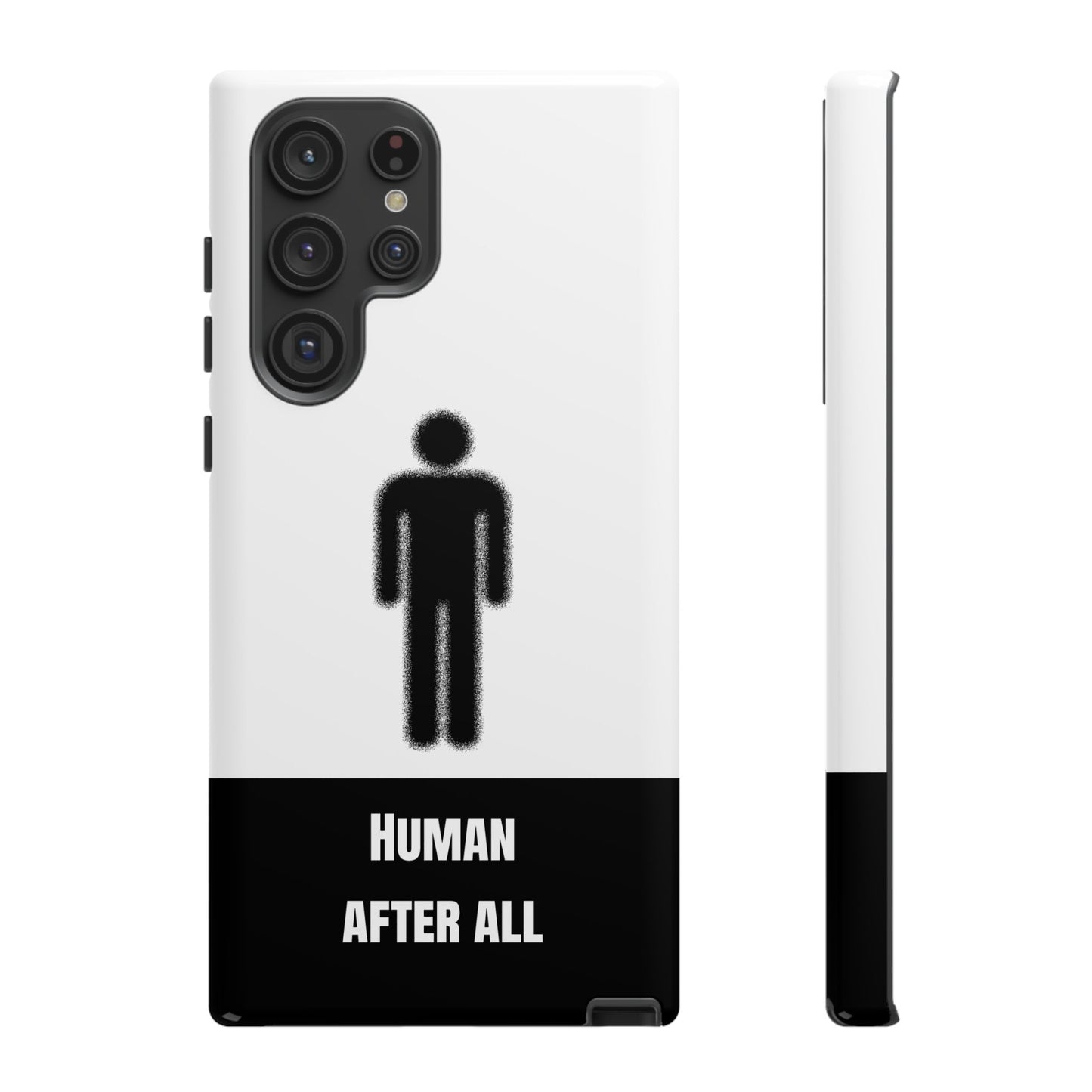 Human After All Tough Phone Case