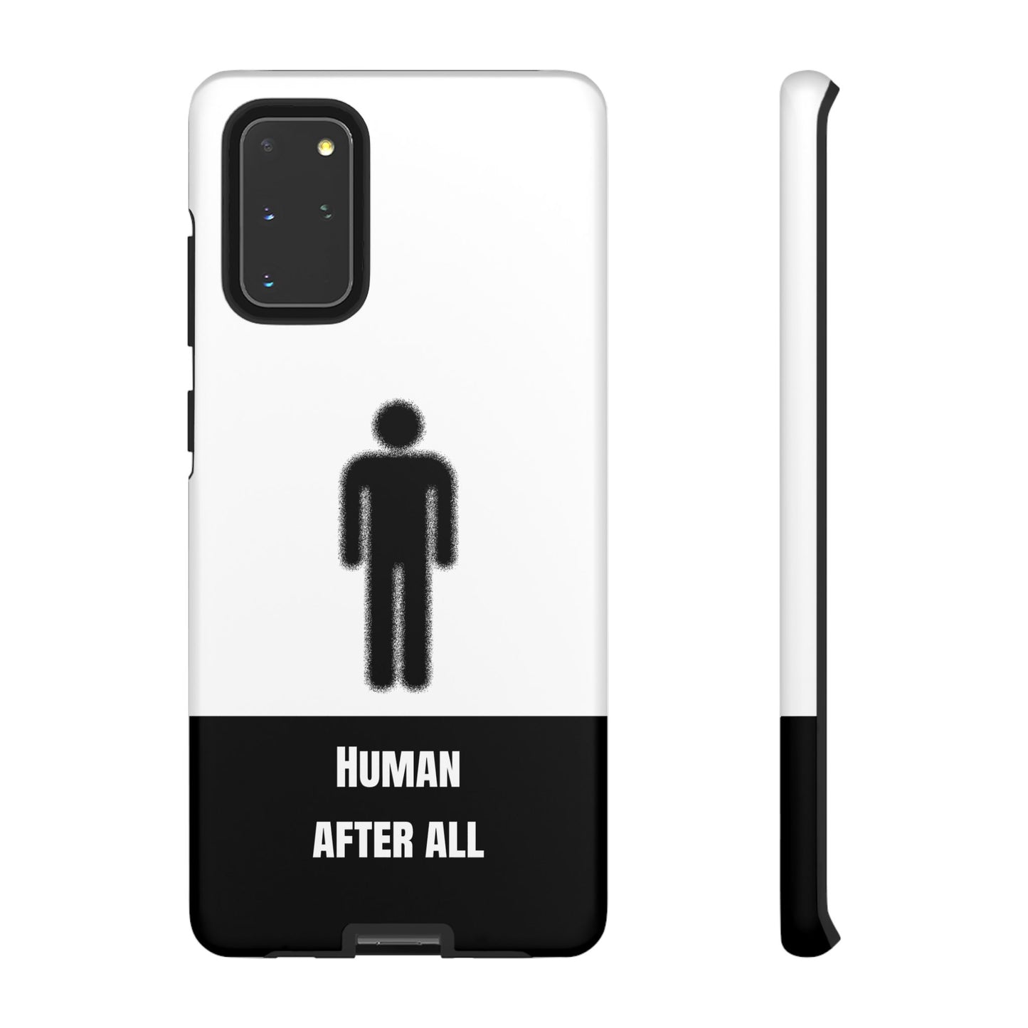 Human After All Tough Phone Case