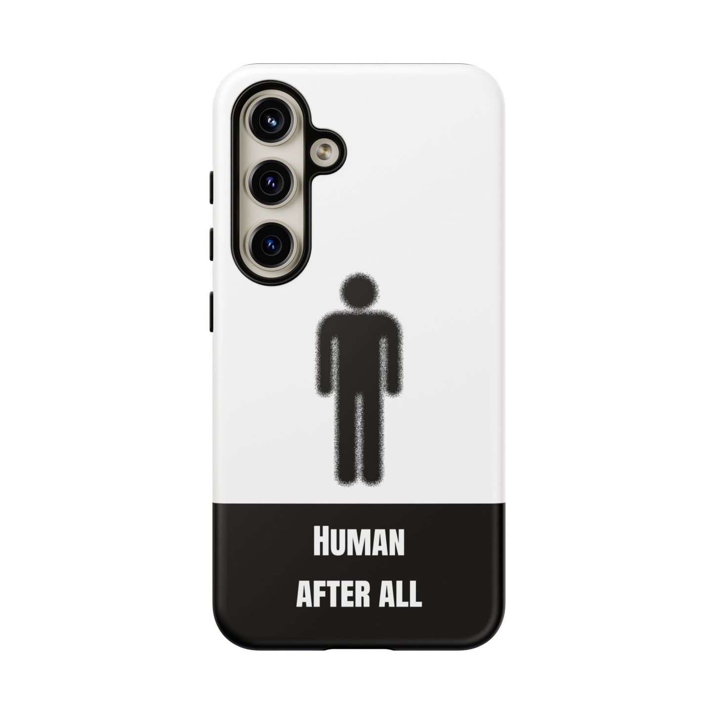 Human After All Tough Phone Case
