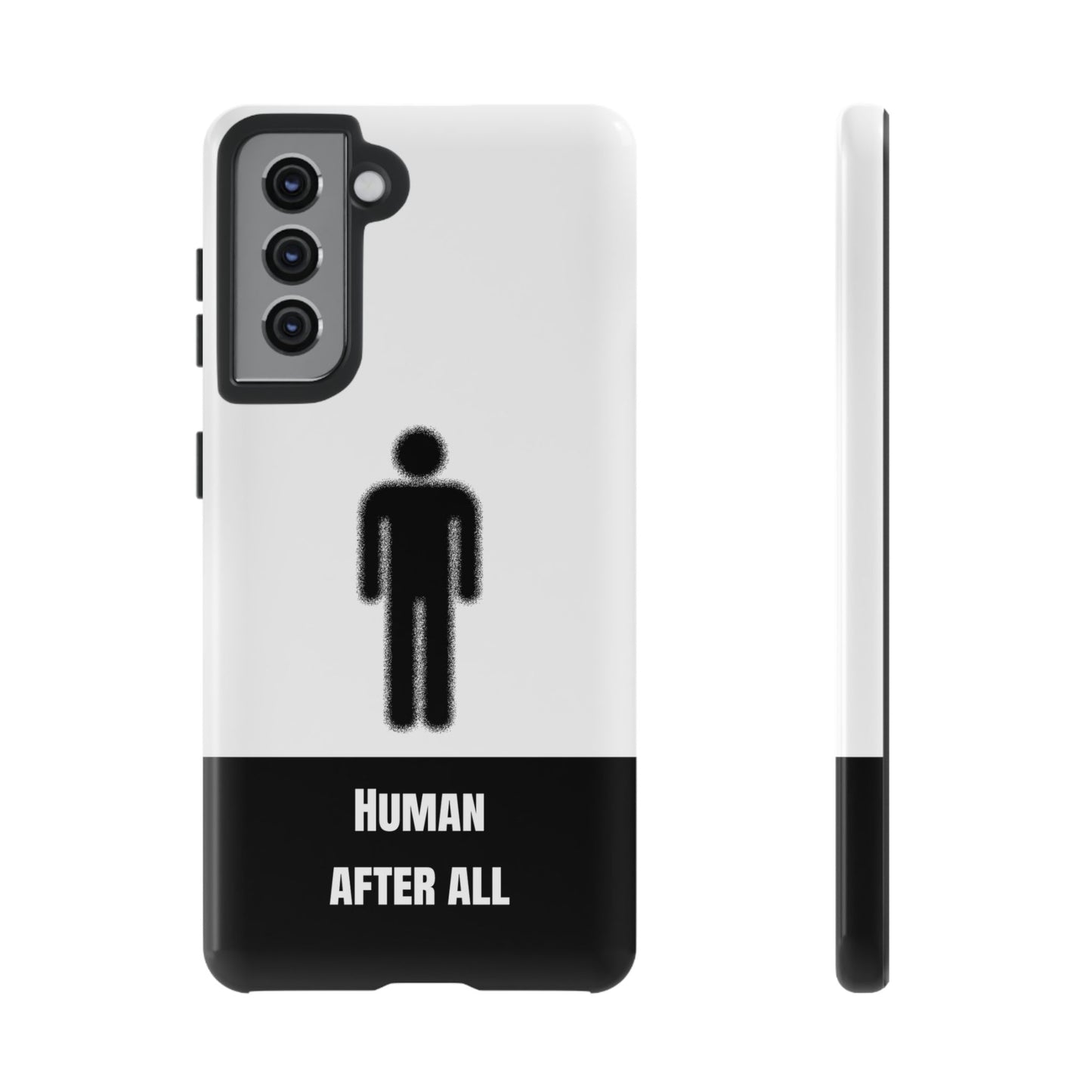 Human After All Tough Phone Case