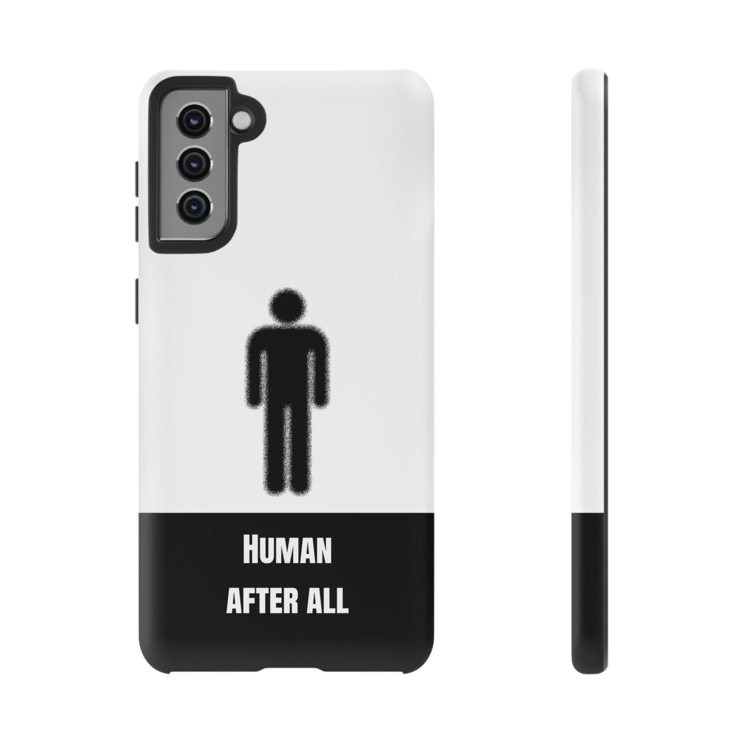 Human After All Tough Phone Case