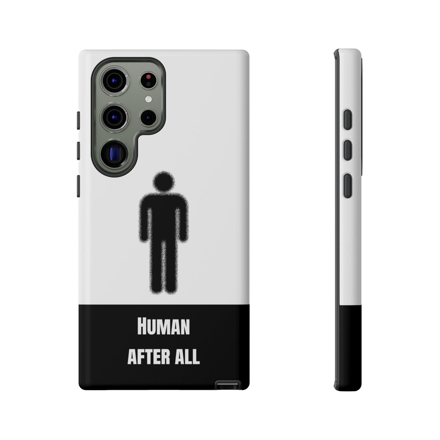 Human After All Tough Phone Case