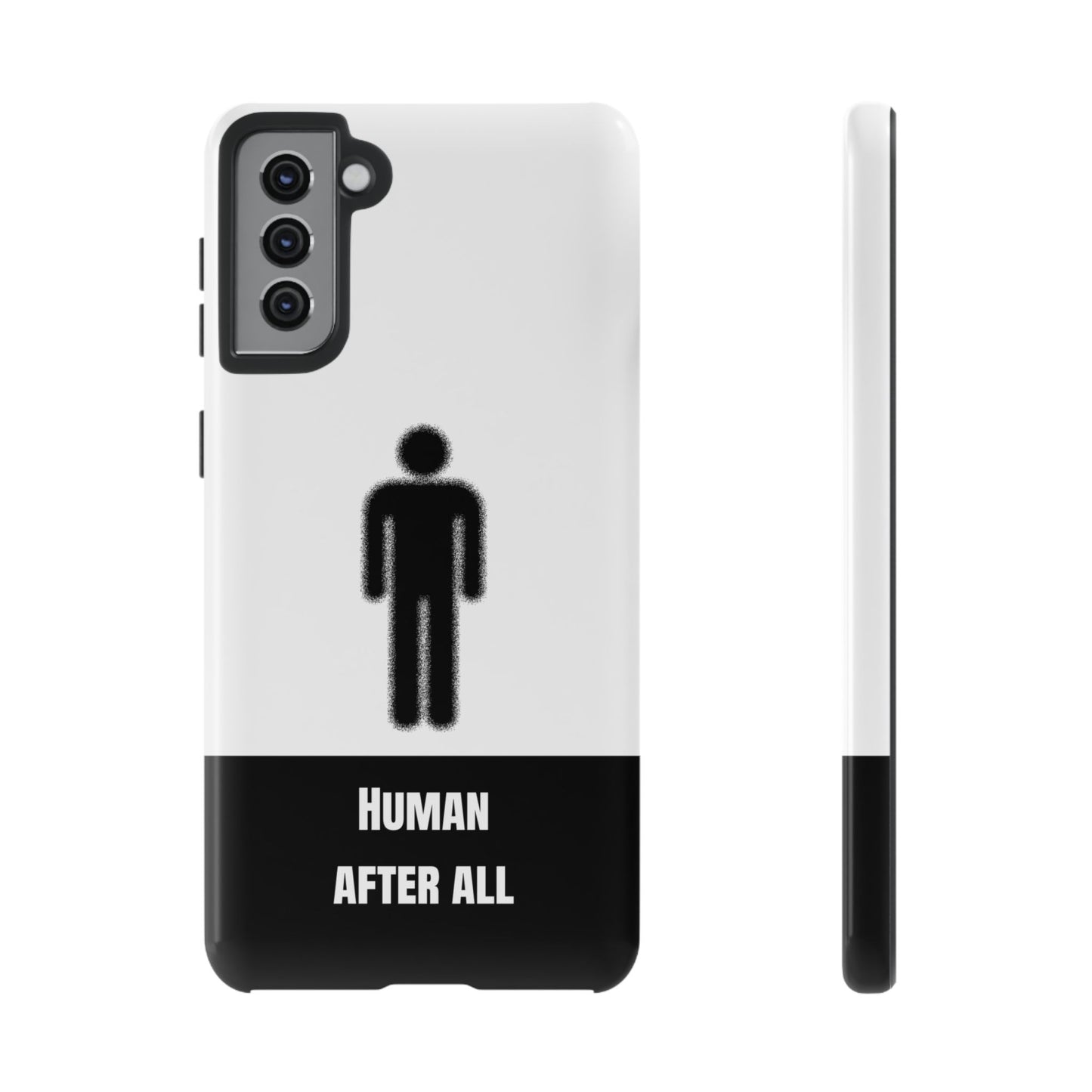 Human After All Tough Phone Case