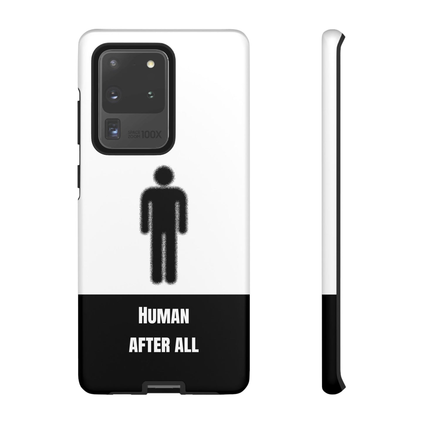 Human After All Tough Phone Case