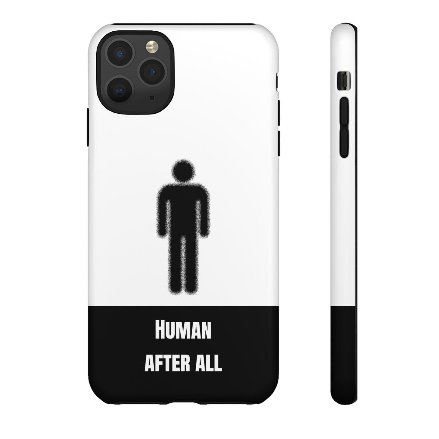 Human After All Tough Phone Case